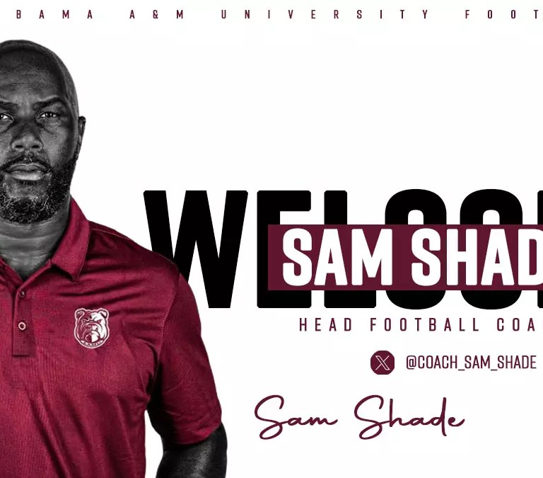 Alabama A&M University Welcomes Sam Shade as New Head Football Coach